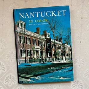 Signed Nantucket in Color Edouard Stackpole Massachusetts Island Iconic Seaside